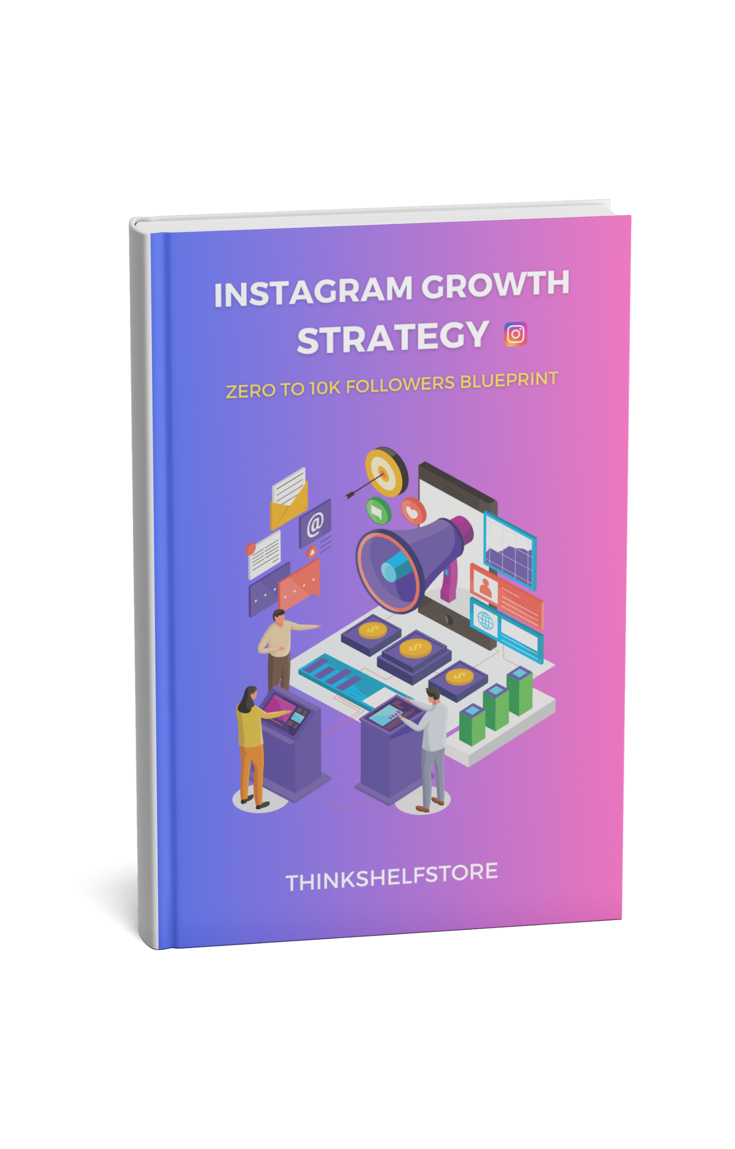 Instagram Mastery (e-BOOK)