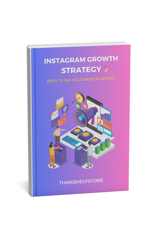 Instagram Growth strategy - Blueprint (e-BOOK)