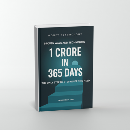 1 CRORE IN 365 DAYS: The Complete Business Blueprint (e-Book)