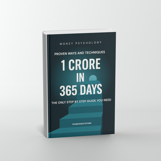 1 CRORE IN 365 DAYS: The Complete Business Blueprint (e-Book)